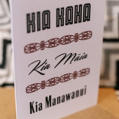 Kia Kaha Kia Maia Kia Manawanui